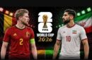 ساعت بازی ایران – بلژیک امشب ۳۱ خرداد ۱۴۰۵ / برنامه مسابقه تغییر کرد؟