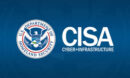 هشدار فوری CISA؛ چهار آسیب‌پذیری بحرانی زیر حمله فعال هکرها